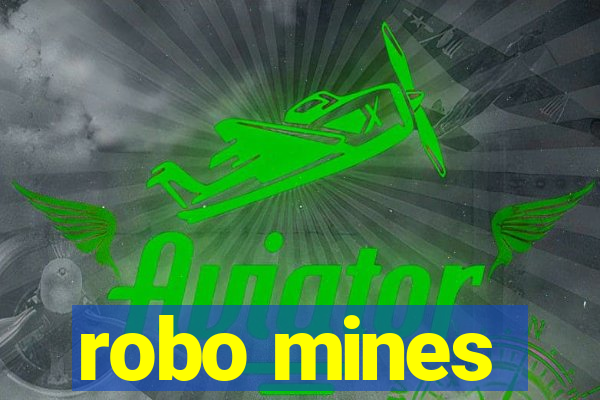 robo mines